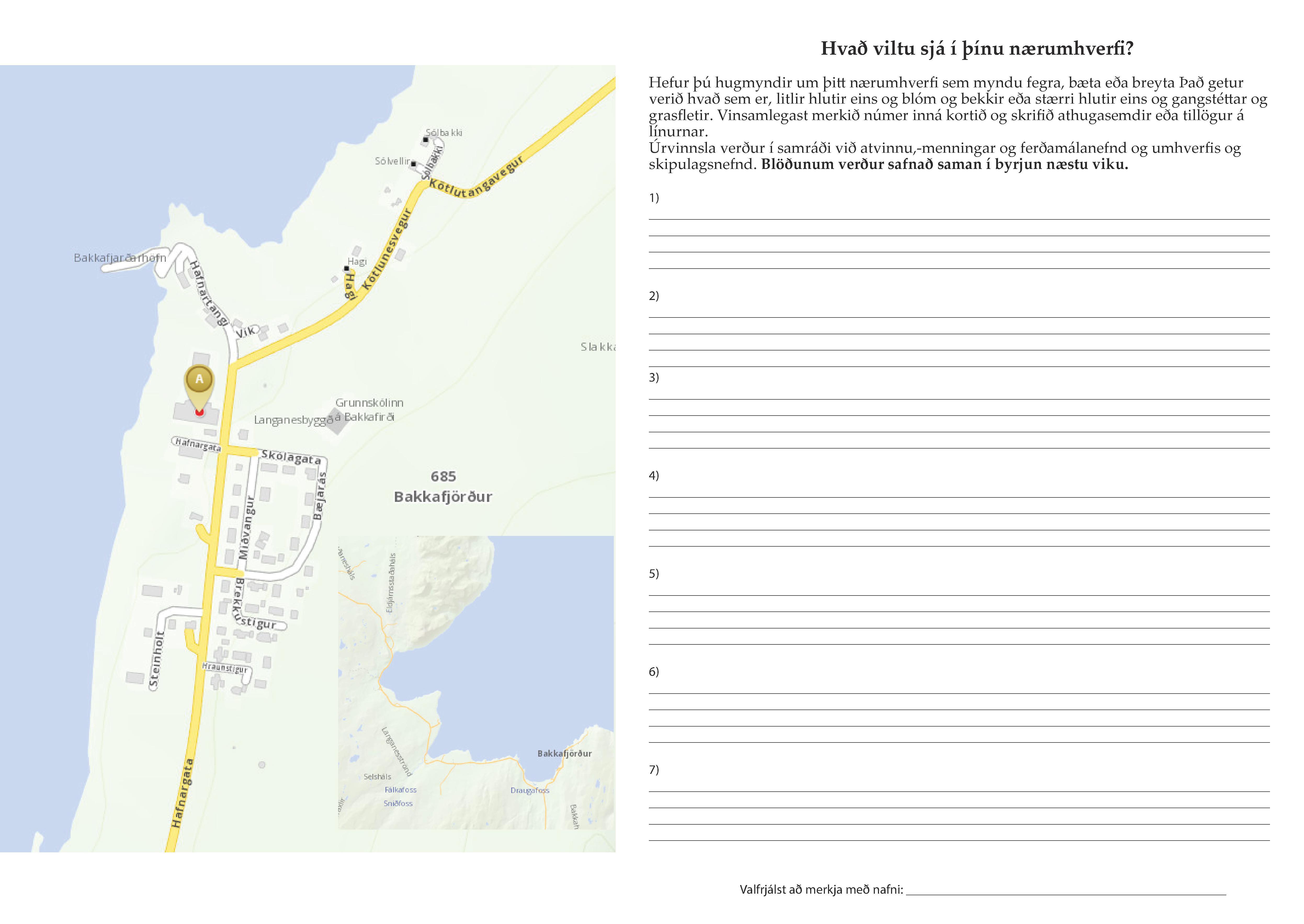 Hvað viltu sjá í þínu nærumhverfi? Bakkafjörður